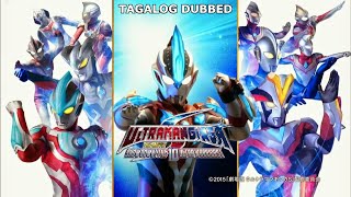 Ultraman Ginga S The Movie: Showdown! The 10 Ultra Warriors! TAGALOG DUBBED