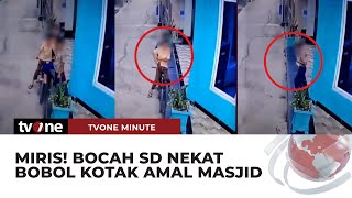 Detik-detik Bocah SD di Bekasi Diduga Bobol Kotak Amal Masjid | tvOne Minute