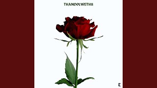 Thandolwethu  Version
