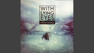 Bite the Bullet - With Lying Eyes