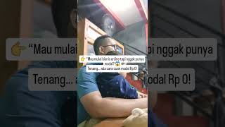 Aku dulu mikir bisnis online itu harus punya modal gede, stok barang, gudang, bahkan bayar iklan l..