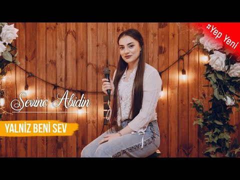 Sevinc Abidin - Yalniz Beni Sev (Cover)