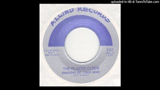 Plastic Cloud - Shadows Of Your Mind