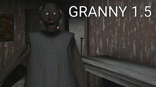 ☆GRANNY 1.5 ПРОХОЖДЕНИЕ НА НОРМАЛЕ☆