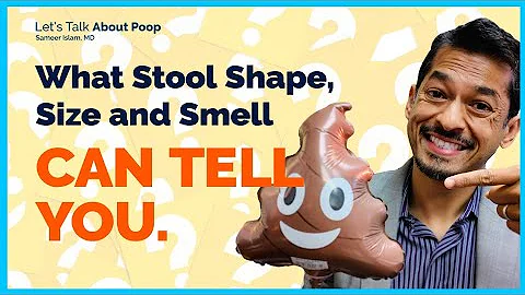 What Stool Shape, Size and Smell Can Tell You? | Doctor Sameer Islam