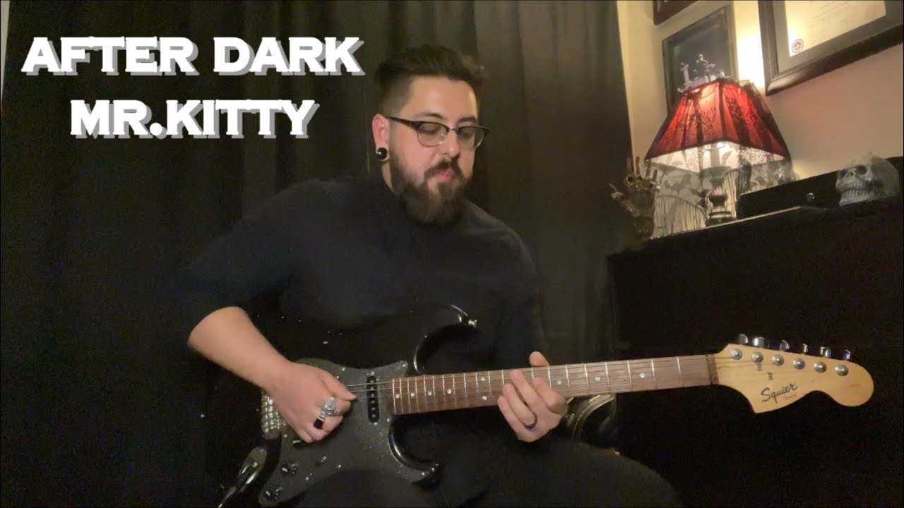After Dark | Mr.Kitty | Guitar Lesson | No Talking