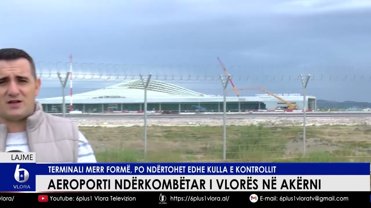 Aeroporti Ndërkombëtar i Vlorës në Akërni - Terminali merr formë, po ndërtohet kulla e kontrollit