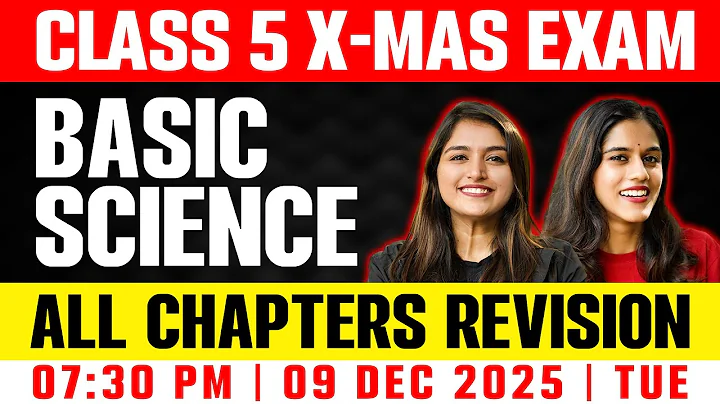 Class 5 Basic Science Christmas Exam | All Chapters Revision In 3 Hours | Exam Winner