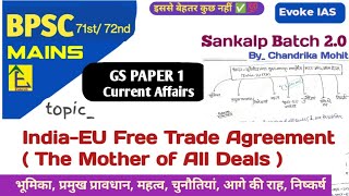 India-EU Free Trade Agreement (FTA)– The Mother of All Deals | UPSC | 71st/ 72nd BPSC MAINS