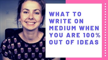 How to Generate Ideas for Medium When You