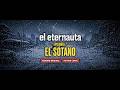 EL ETERNAUTA – Episodio 7 - Versión Original : El Sótano - (Motion Comic IA)