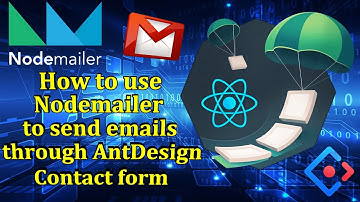 Nodemailer - How to send emails through AntDesign Contact form