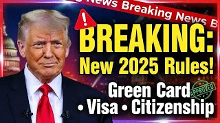U.S. Immigration Reform 2025 Passed — New Green Card, Visa & Citizenship Rule Changes Explained!
