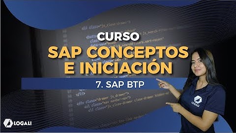Curso SAP Conceptos e iniciación - 7. SAP BTP