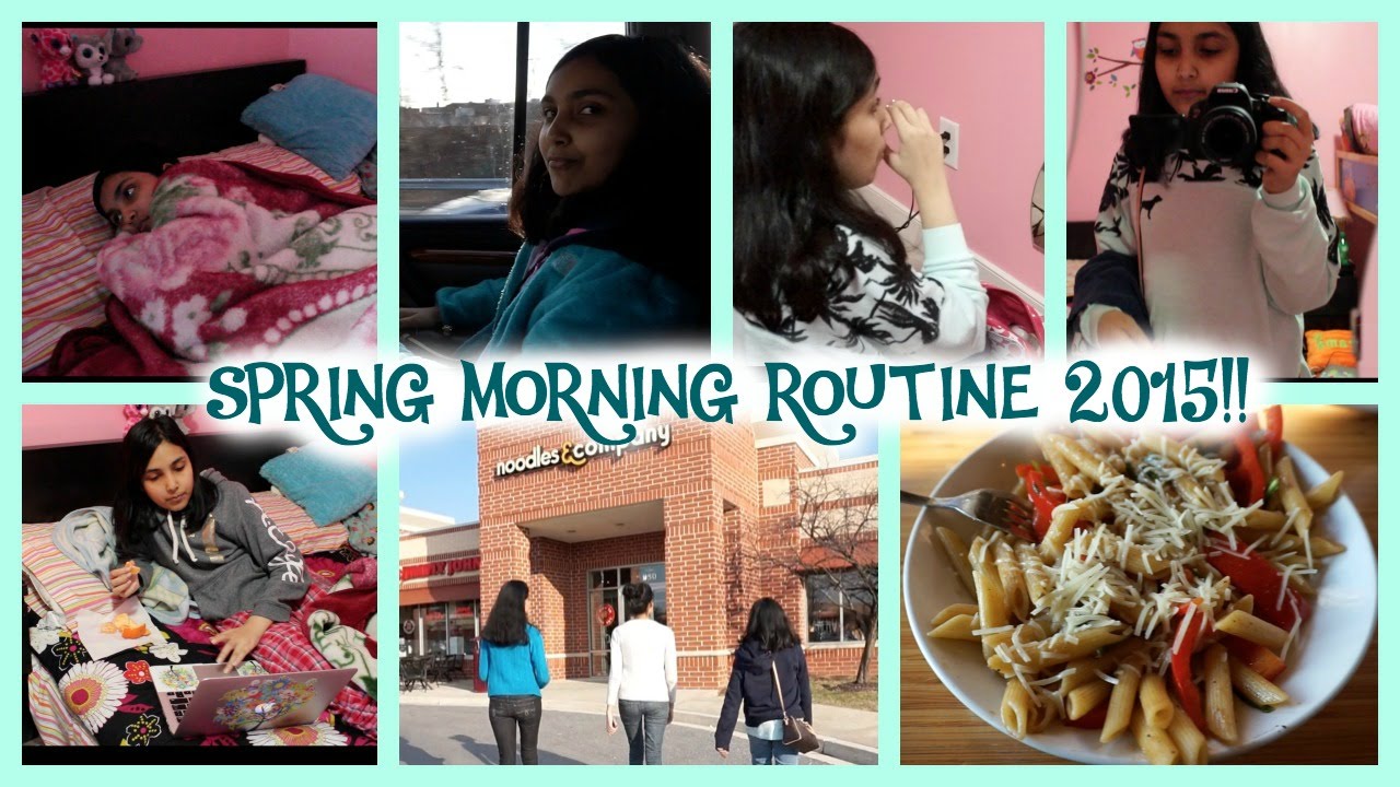 Spring Break Edition: Morning Routine 2015 - YouTube