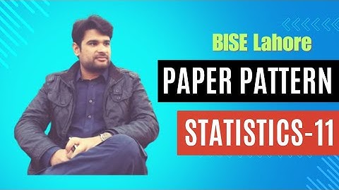 Paper Pattern of Statistics Class 11 for BISE Lahore Annual Exams || @faiqahmad
