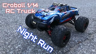 Croboll 1/14 Scale Rc Truck - Quick Night Run