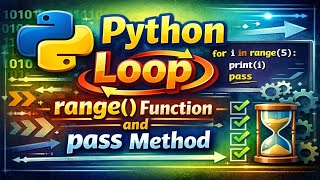 Python range() &amp; pass Ka Easy Explanation | Beginners Must Watch