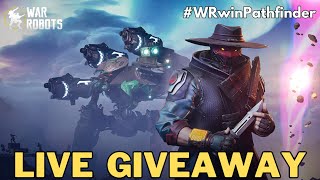 War Robots: Live Stream | PATHFINDER GIVEAWAY - GET GIVEAWAY POINTS NOW