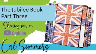 The Jubilee Book Part Three - The One with the Marmalade Sandwiches