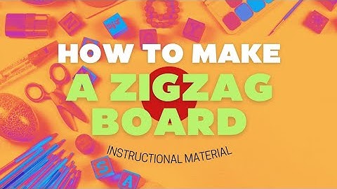 How to make a zigzag board instructional material in 6 easy steps!