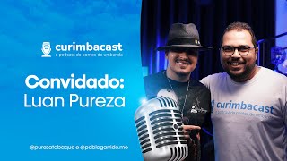 Curimbacast #010 - Purezatabaque