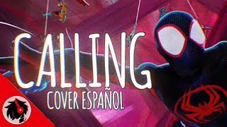 Spider-Man- Across the Spider-Verse - 'Calling' (Cover Español) Calesote514