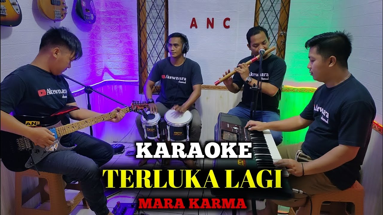 TERLUKA LAGI KARAOKE MARA KARMA NADA COWOK