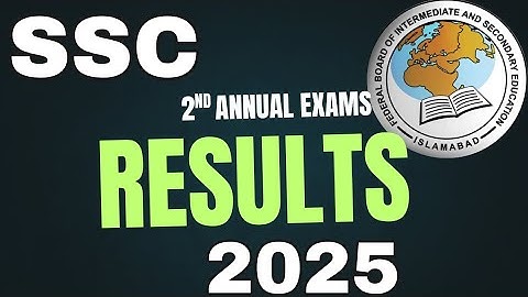 FBISE SSC 2nd Annual Results 2025 Announced | Class 9 & 10 Result Update | Check Your Result Now!
