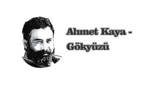 Ahmet Kaya Gökyüzü