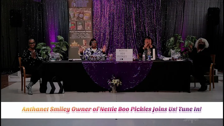 Anthanet Smiley Owner of Nettie Boo Pickles Joins ...