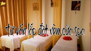 Tư vấn thiết kế chọn rèm cho spa thẩm mỹ viện