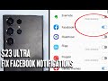 Samsung S23 Ultra S23 S23  How to fix Facebook notifications