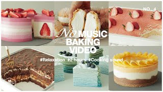 #4 2 hours No Music Baking Video | Relaxation Cooking Sounds | Chocolate Cake, Strawberry Cheesecake