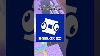 o NOVO ROBLOX KIDS 💔 #shorts #memes #roblox