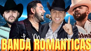 Lo Mejor Banda Romanticas  Carin Leon, Christian Nodal, Banda Ms,Espinoza Paz ,La Adictiva Y Más