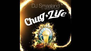 Chug Life 2011 - DJ Smaaland ft. Helfner & Silje Marlen [HD] - Russ 2011