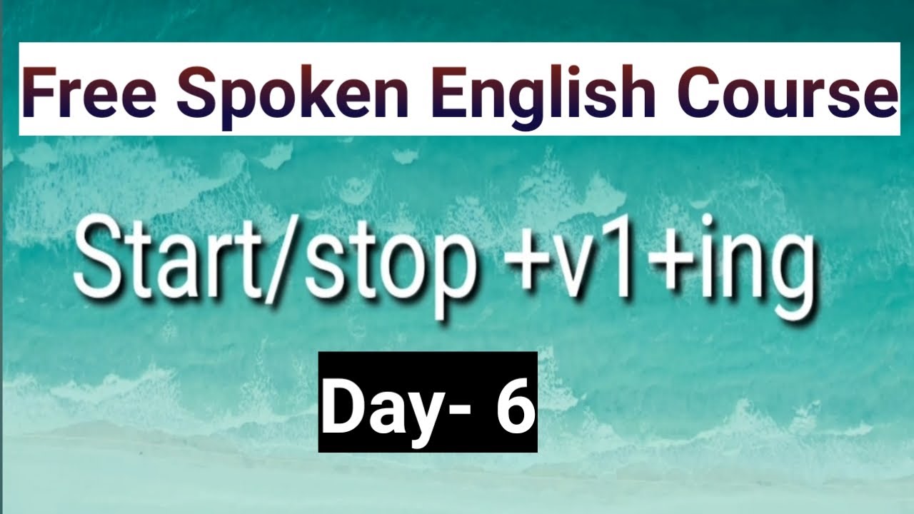 Start/Stop+ V1+ing concept in Hindi || Free Spoken English course - YouTube