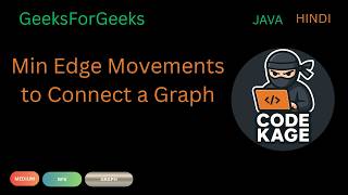 GFG | POTD | Min Edge Movements to Connect a Graph | DFS | Java | Hindi