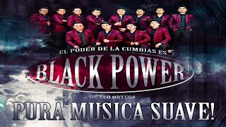 Grupo Black Power - Pura Música Suave MIX
