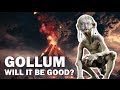 Gollum - Worthy of your Attention?