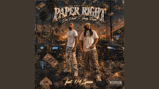 Paper Right (feat. Dre Priest (of Take Money))