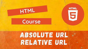 13. Hyper Links URL Paths. Absolute Path vs Relative Path for adding in the href attribute - HTML