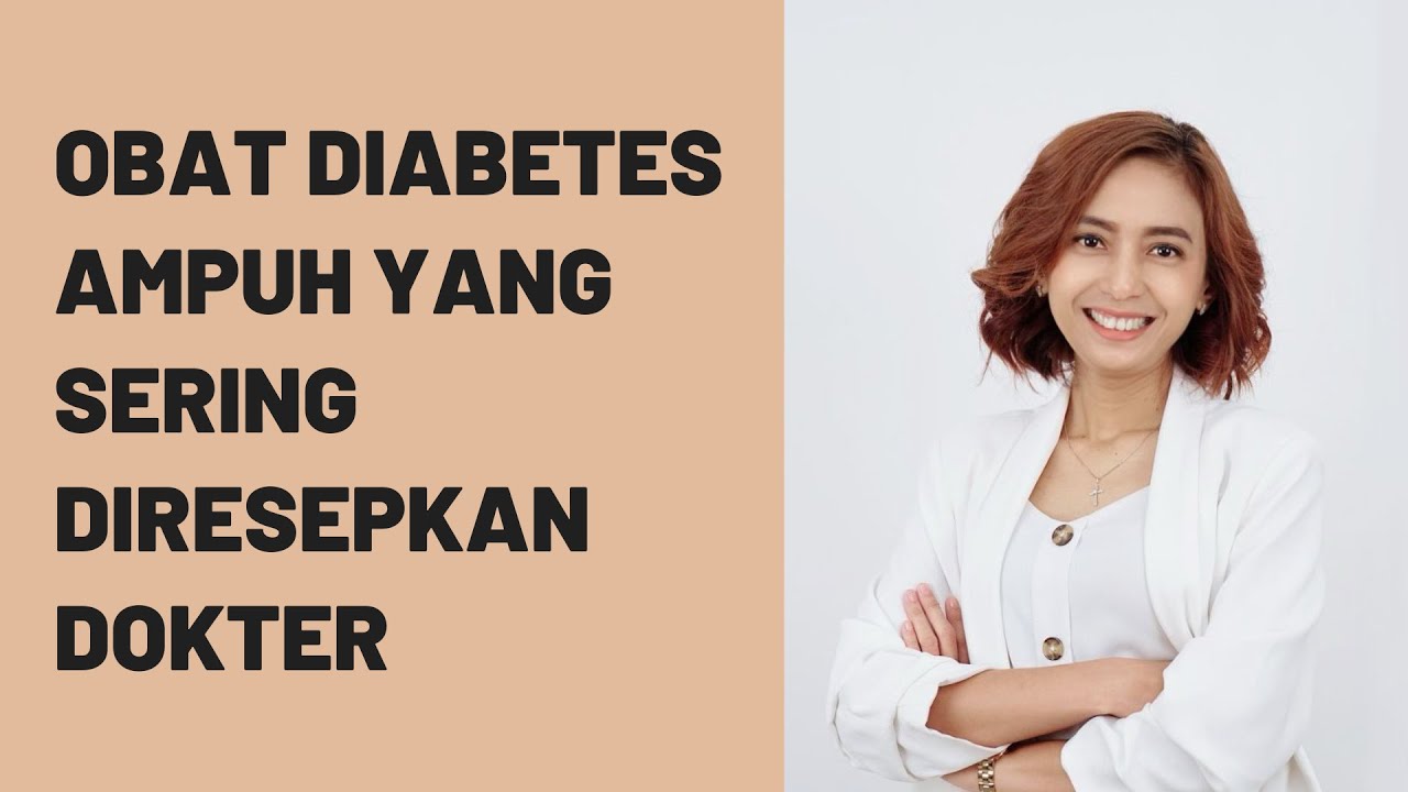OBAT DIABETES | Apoteker Ana