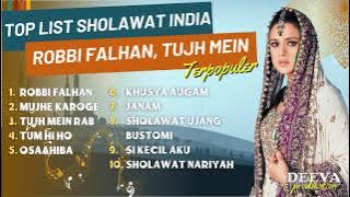 Sholawat Versi India | Full Album Sholawat Bollywood | Full Album Sholawat Terbaik Terpopuler