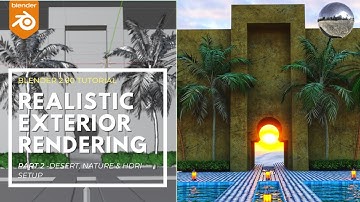 Realistic Exterior Rendering Tutorial in Blender 2.9 | Part 2: Dunes, Nature, and HDRI Setup