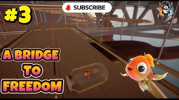 I AM FISH PC WALKTHROUGH GAMEPLAY A BRIDGE TO FREEDOM LEVEL -3