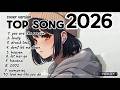 TOP 100 English Songs 2026 Cover Version 🔥 Romantic &amp; Viral Hits (TH | PH | BR Trending)