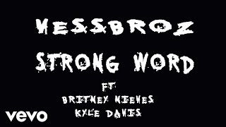 Vessbroz - Strong Word (Lyrics Video) Ft. Britney Nieves, Kyle Davis
