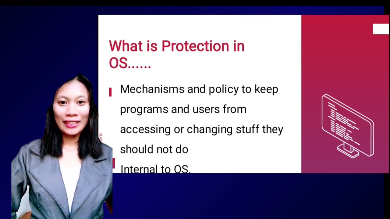 SECURITY & PROTECTION IN OPERATING SYSTEM